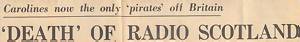 press report on Radio Scotland closing down